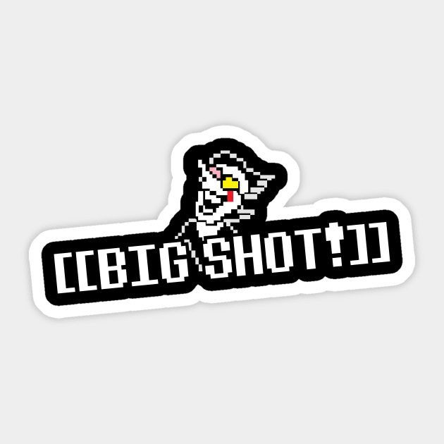 BIG SHOT ! Sticker by GusDynamite